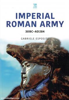 Esposito, Gabriele: Imperial Roman Army 30 BC-AD 180 