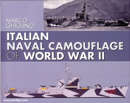 Ghiglino, Marco : Camouflage naval italien de la Seconde Guerre mondiale 