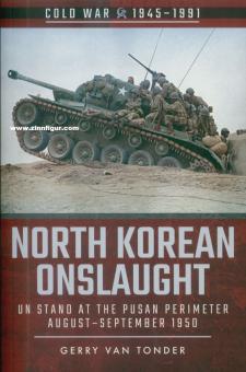 Tonder, Gerry van : Débarquement en Corée du Nord. Volume 2 : UN Stand at the Pusan Perimeter, août 1950 