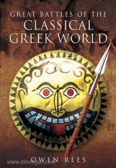 Rees, O.: Great classic Battles of the classical greek World 