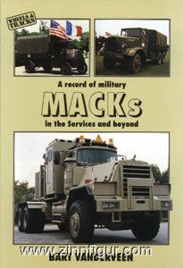 Vanderveen, B. : Un dossier sur les MACK militaires en service et au-delà 