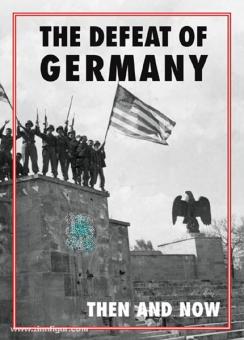 Ramsey, W. G. (éd.) : The Defeat of Germany. Then and Now 