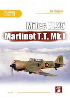 Karnas, Dariusz: Miles M.25 Martinet T.T. Mk I 