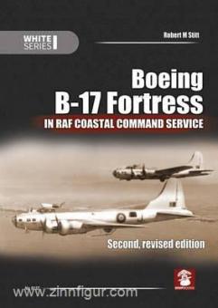 Stitt, Robert M. : Boeing B-17 Fortress dans le service de commandement côtier de la RAF 