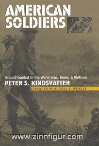 Kindsvatter, P. S.: American Soldiers 