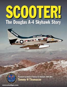 Thomason, Tommy H. : Scooter ! L'histoire du Douglas A-4 Skyhawk 