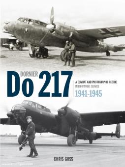 Goss, Chris : Dornier Do 217. Un dossier de combat et photographique dans le service de la Luftwaffe 1941-1945 