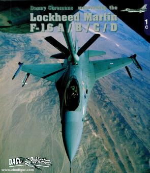 Coremans, Danny: Uncovering the Lockheed Martin F-16 A/B/C/D 