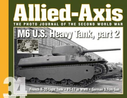 Doyle, David: Allied-Axis. The Photo Journal of the Second World War. Heft 34 
