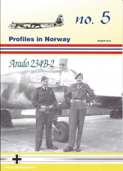 Profils en Norvège. Cahier 5 : Arado 234 B-2 