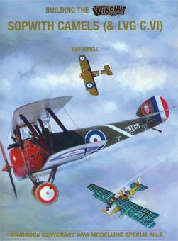 Rimell, Ray: Building the Wingnut Wings Sopwith Camels (& LVG C.VI) 