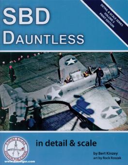 Kinzey, Bert/Roszak, Rock (Illustr.) : SBD Dauntless en détail et à l'échelle 