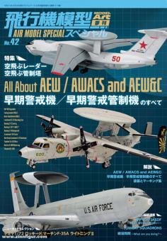 Air Model Special. Band 42: All About AEW/AWACS and AEW & C 