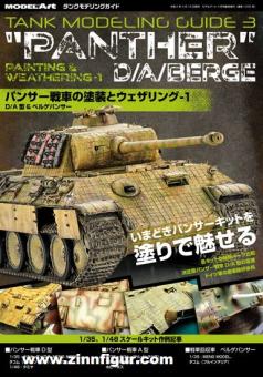 Tank Modeling Guide. Band 3: "Panther" D/A/Berge. Painting and Weathering. Teil 1 