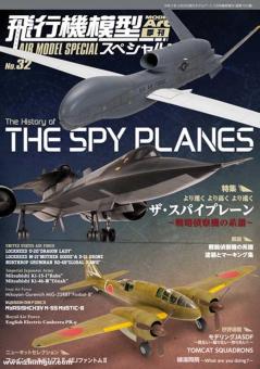Air Model Special. Band 32: The History of the Spy Planes 