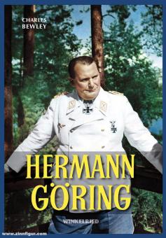 Bewley, Charles: Hermann Göring 