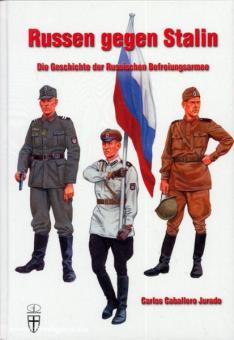 Jurado, C. C. : Les Russes contre Staline. L'histoire de l'Armée de libération russe 