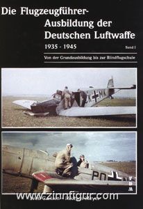 Carlsen, S./Meyer, M. : La formation des pilotes d'avion de l'armée de l'air allemande 1935-1945 