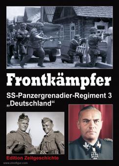Truppenkameradschaft (éd.) : Combattants du front. Régiment SS de grenadiers de chars 3 &quot;Allemagne&quot;. 