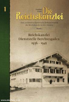Exner, Günther : La chancellerie du Reich. Une documentation sur l'histoire de l'architecture de la chancellerie du Reich en trois volumes. Volume 1 