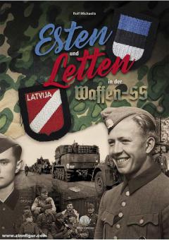 Michaelis, Rolf : Les Estoniens et les Lettons dans la Waffen SS 