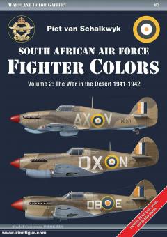 Schalkwyk, Piet van : South African Air Force Fighter Colours. Partie 2 : The War in the Desert 