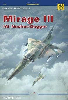 Huertas, Salvador Mafé : Mirage III. IAI Nasher/Dagger 