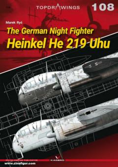 Rys, Marek: The German Night Fighter Heinkel He 219 Uhu 