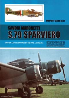 Caruana, Richard J.: Savoia Marchetti S.79 Sparviero 