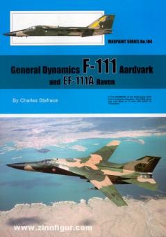 Stafrace, C.: General Dynamics F-111 Aardvark and EF-111A Raven 