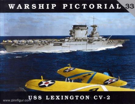 Wiper, S.: USS Lexington CV-2. 