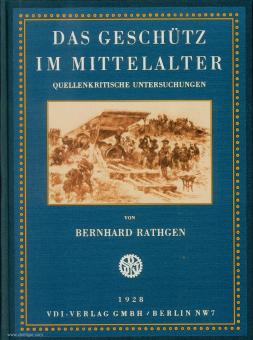 Rathgen (en allemand) : L'artillerie au Moyen Age. Arquebuses à pierre, développement des premières armes à poudre, arquebuses à main et canons géants... 