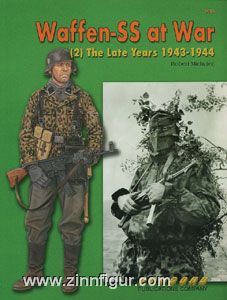 Michulec, R.: Waffen SS at War. Teil 2: The late Years 1943-45 