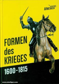 Schönauer, Tobias/Hohrath, Daniel : Les formes de la guerre 1600-1815 
