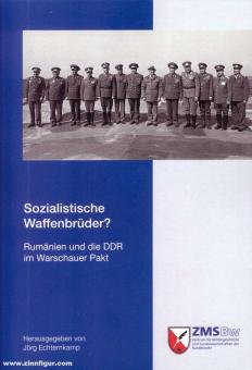 Echternkamp, Jörg (Hrsg.): Sozialistische Waffenbrüder? Rumänien und die DDR im Warschauer Pakt 