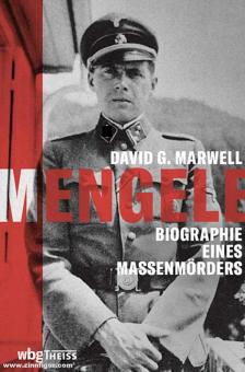 Marwell, David : Mengele. Biographie d'un tueur de masse 