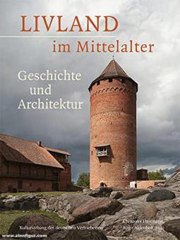 Herrmann, Christofer/Aldenhoff, Birgit (Hrsg.): Livland im Mittelalter. Geschichte und Architektur 