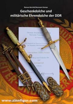 Korinth, Roman/Hampe, Hermann  : Geschenkdolche und militärische Ehrendolche der DDR 
