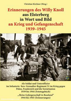 Chirchner, Christian (éd.) : Souvenirs de Willy Knoll d'Elsterberg en mots et en images de la guerre et de la captivité 1939-1945 