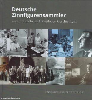Schmidtchen, Lutz: Deutsche Zinnfigurensammler und ihre mehr als 100-jährige Geschichte 