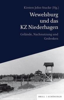 John-Stucke, Kirsten: Wewelsburg und das KZ Niederhagen. Gelände, Nachnutzung und Gedenken 