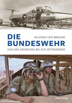 Bredow, Wilfried von: Die Bundeswehr. Von der Gründung bis zur Zeitenwende 