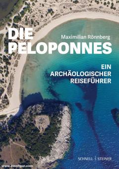 Rönnberg, Maximilian : Le Péloponnèse. Un guide archéologique 