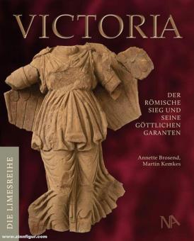 Brosend, Annette/Kemkes, Martin: Victoria. Der römische Sieg und seine göttlichen Garanten 
