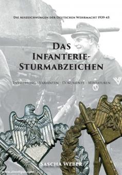 Weber, Sascha : L'insigne d'assaut de l'infanterie 
