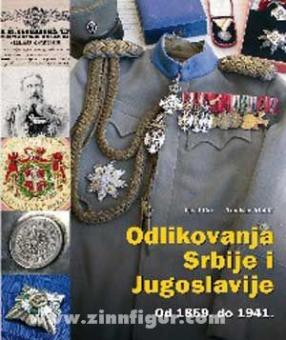 Car, Pavel/Muhic, Tomislav: Odlikovanja Srbije i Jugoslavije. Od 1859. do 1941. 