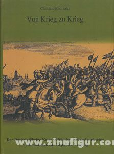 Kodritzki, C. : De guerre en guerre. La guerre de Trente Ans dans le sud de l'Allemagne et ses liens avec Venise. 