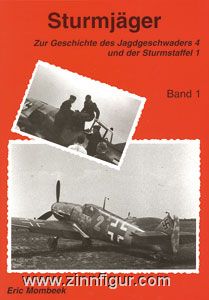 Mombeek, E. : Chasseurs d'assaut. L'histoire de l'escadron de chasse 4 et de l'escadron d'assaut 1. Tome 1 : Des débuts à l'automne 1944 
