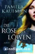 Kaufman, P.: Die Rose des Löwen 