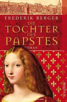 Berger, F.: Die Tochter des Papstes 